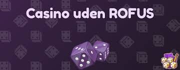 Casino uden ROFUS i Danmark - En Guide til Sikker Spiloplevelse