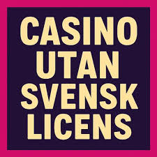 Casino Utan Licens En Djupdykning i Licensfria Casinon Casino Utan Licens En Djupdykning i Licensfria Casinon